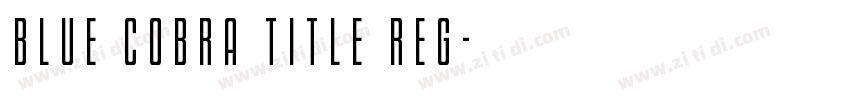 Blue Cobra Title Reg字体转换